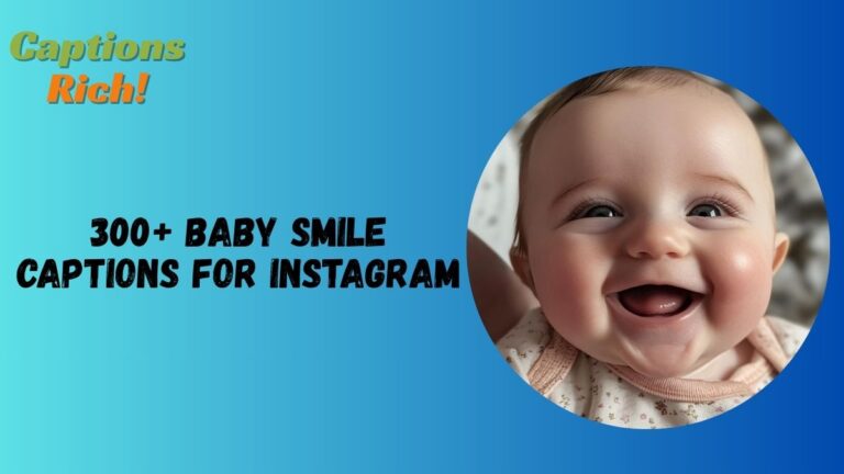 Baby Smile Captions for Instagram