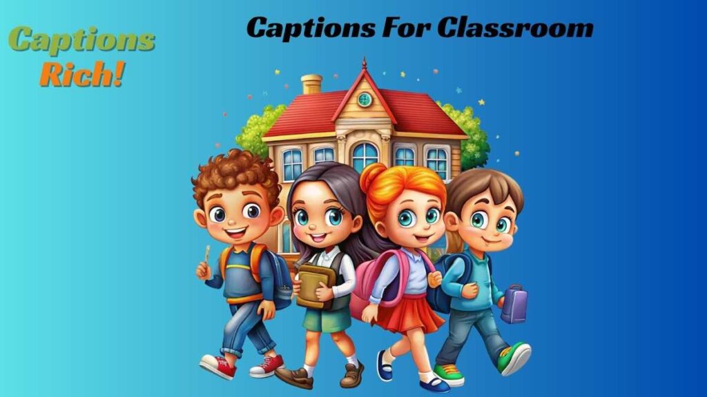 Captions For Classroom