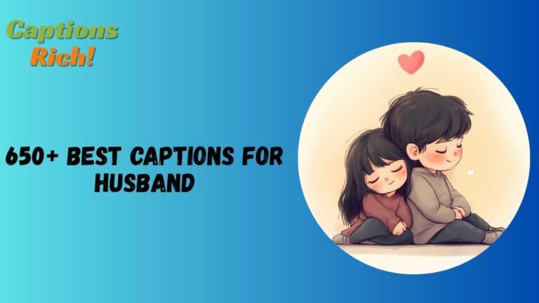 Captions For Husband