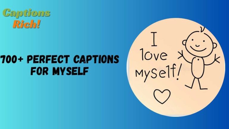 Captions for Myself