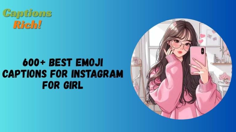 Emoji Captions For Instagram For Girl