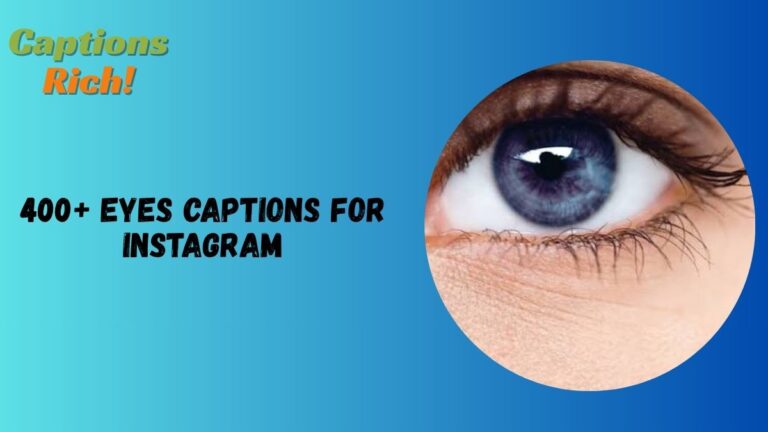 Eyes Captions for Instagram