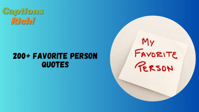 Favorite Person Quotes