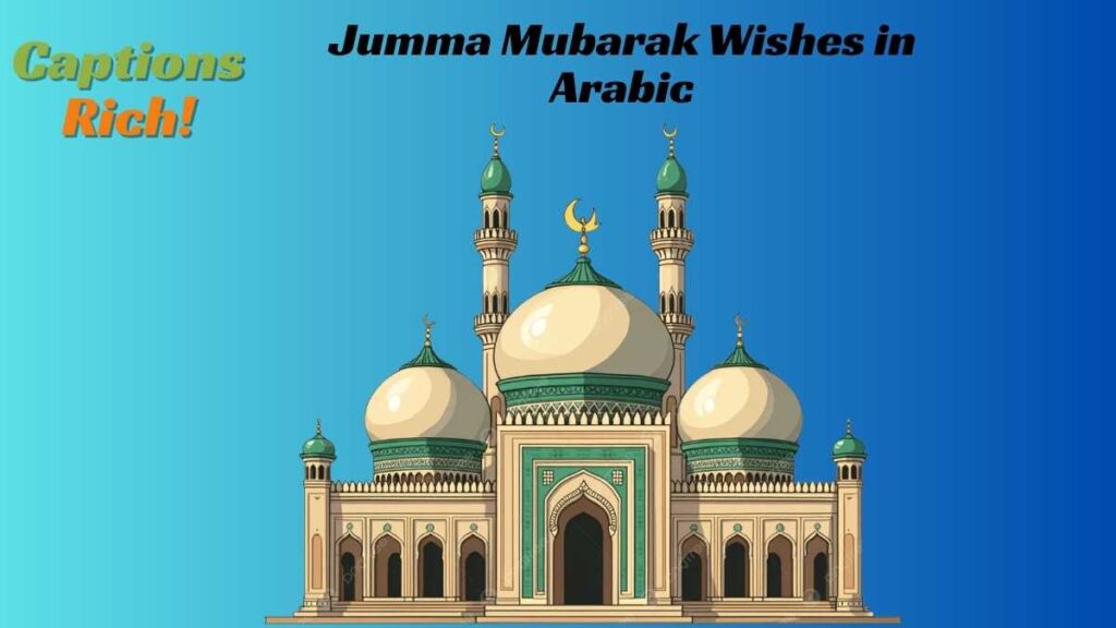 Jumma Mubarak Wishes in Arabic