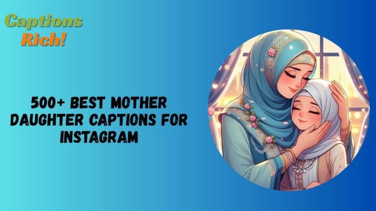 Mother Daughter Captions For Instagram