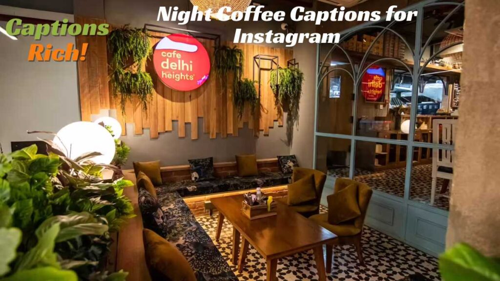 Night Coffee Captions for Instagram