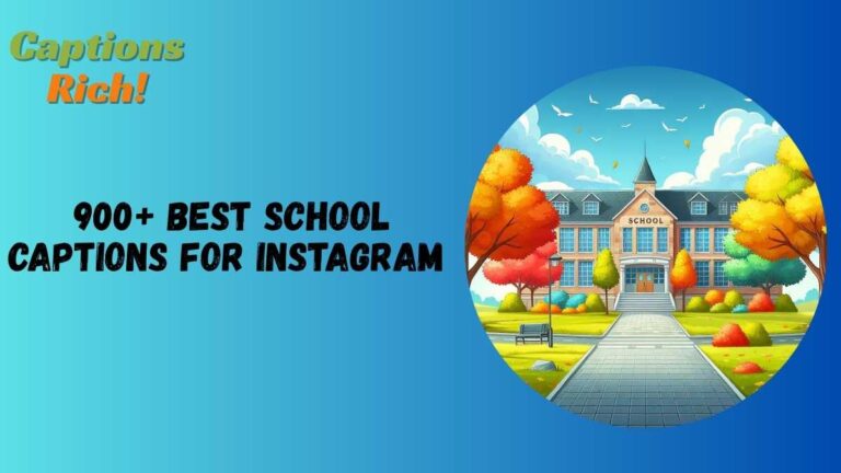 School Captions For Instagram