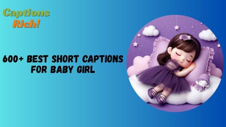 Short Captions For Baby Girl