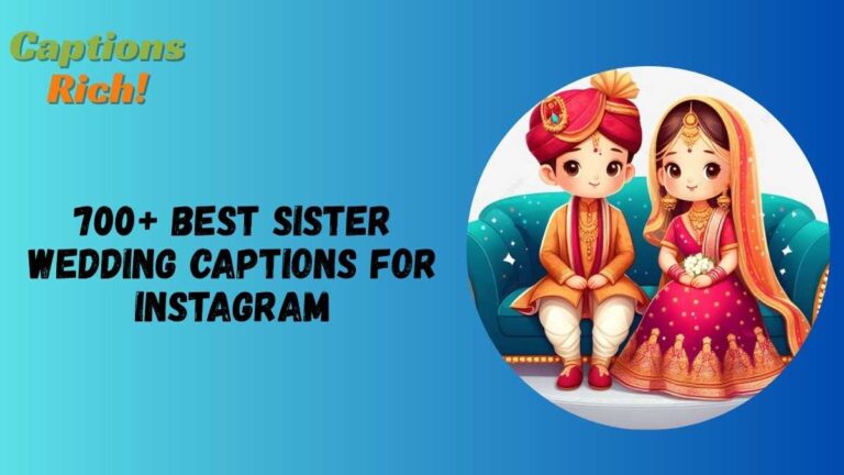 Sister Wedding Captions For Instagram