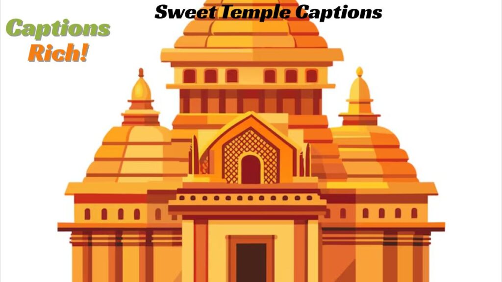 Sweet Temple Captions