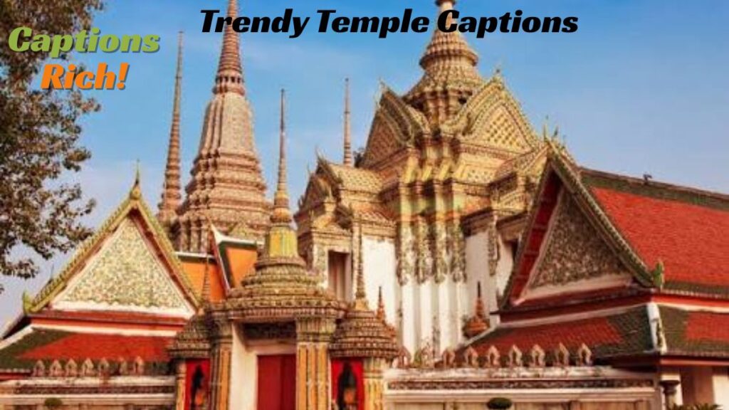 Trendy Temple Captions