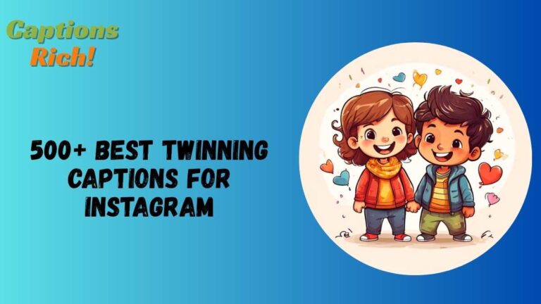 Twinning Captions For Instagram