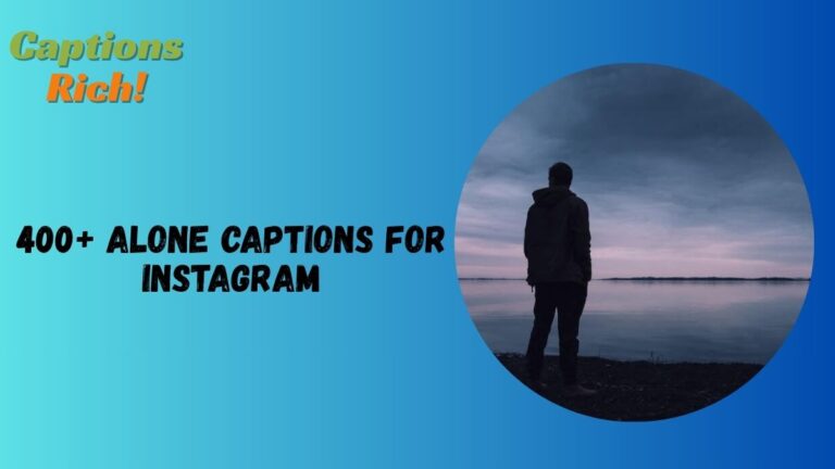 Alone Captions for Instagram