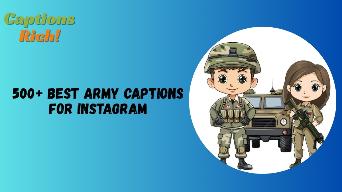 Army Captions for Instagram