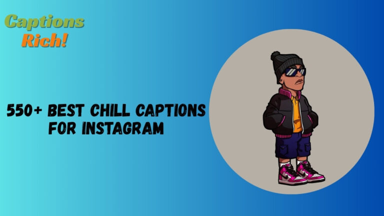 Chill Captions for Instagram