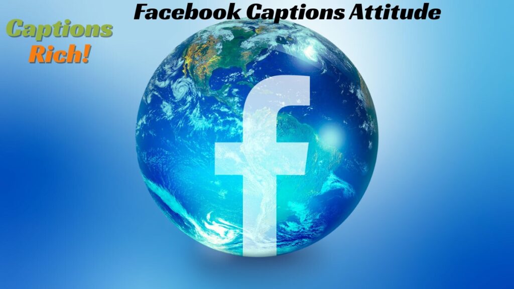 Facebook Captions Attitude