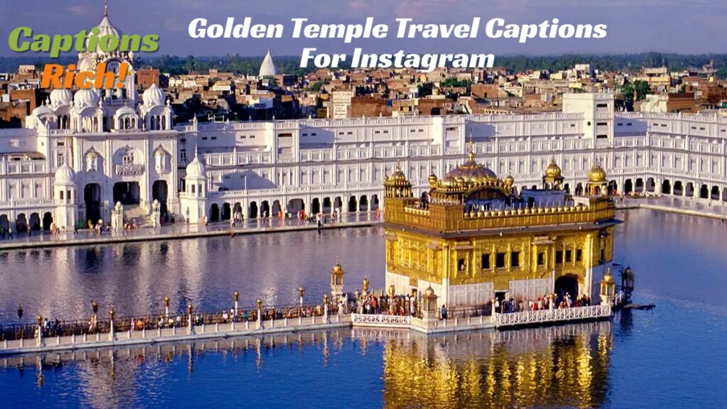 Golden Temple Travel Captions For Instagram