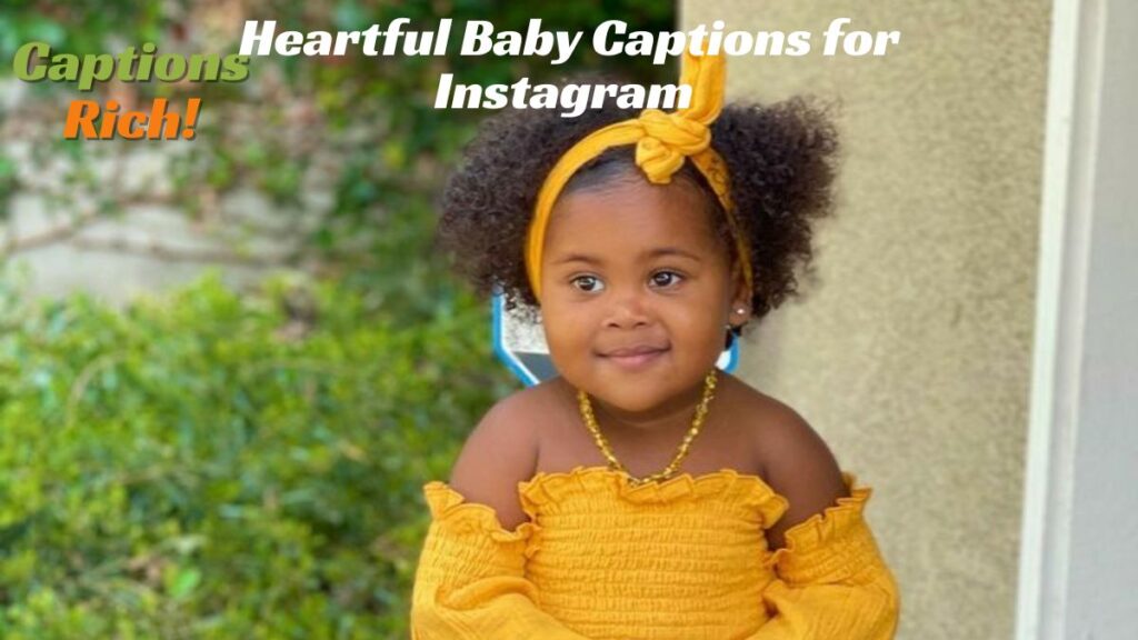 Heartful Baby Captions for Instagram 