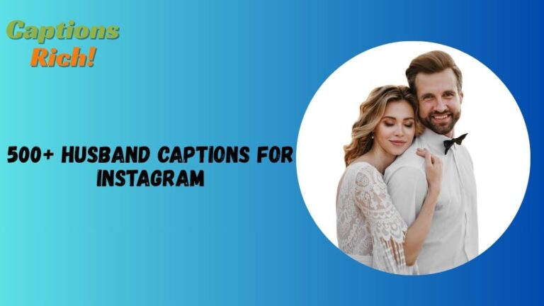 Husband Captions for Instagram