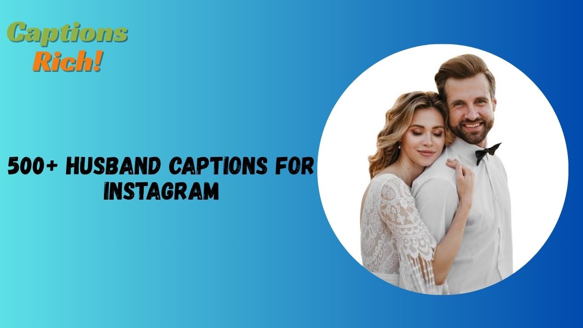 Husband Captions for Instagram