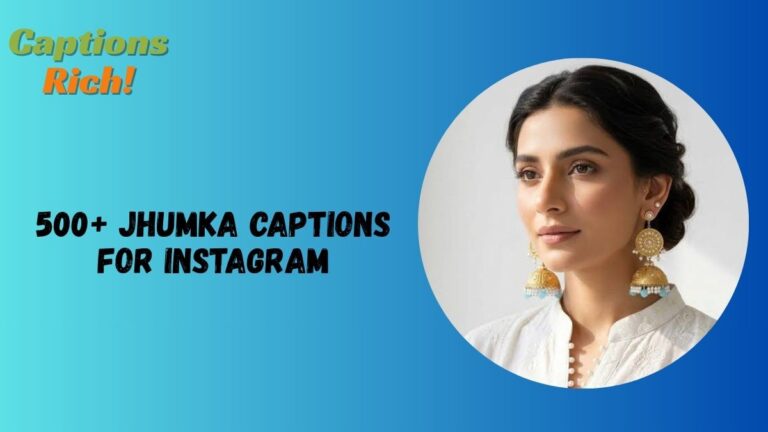 Jhumka Captions for Instagram