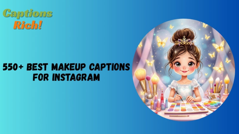 Makeup Captions for Instagram