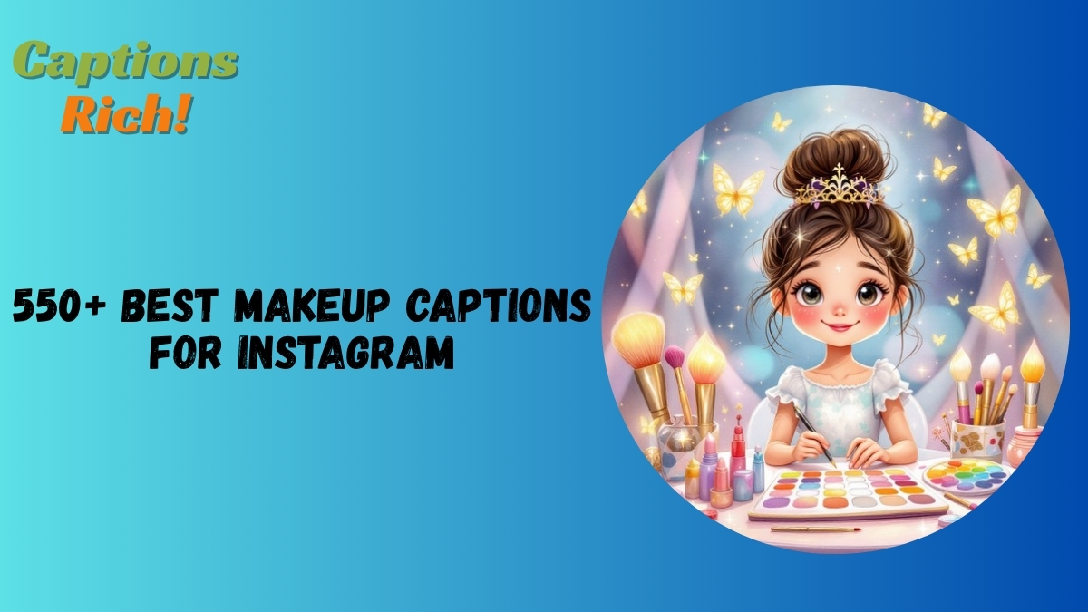 Makeup Captions for Instagram