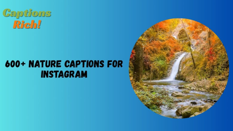Nature Captions for Instagram