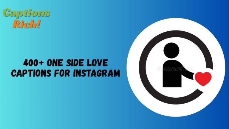 One Side Love Captions for Instagram