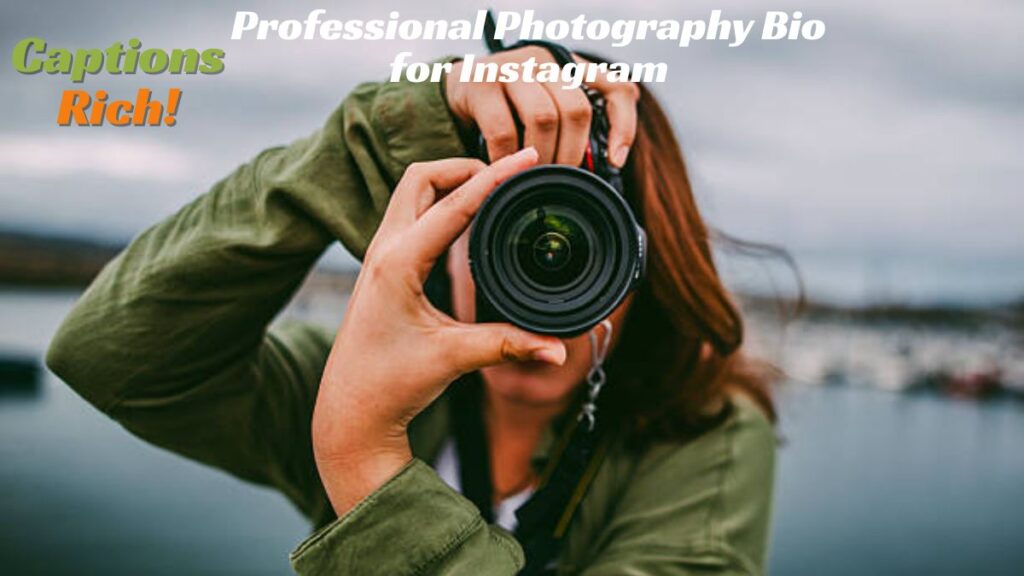 Professional Photography Bio for Instagram