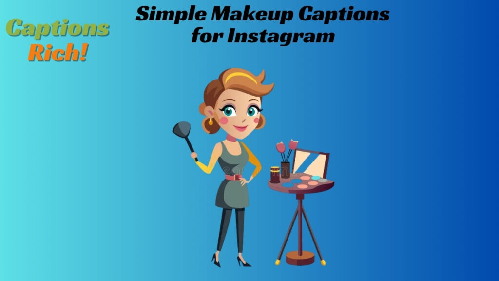 Simple Makeup Captions for Instagram