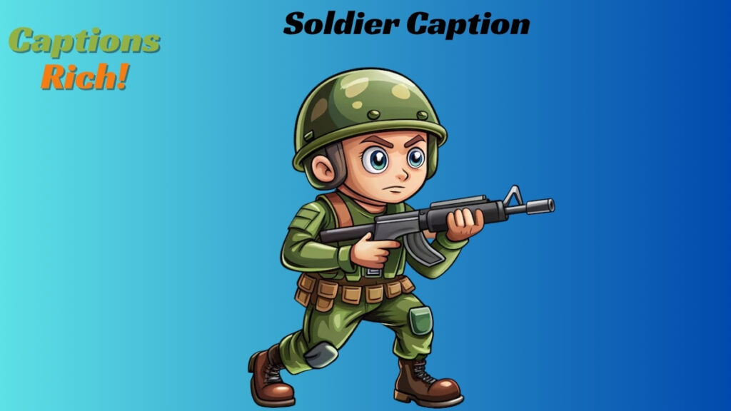Soldier Caption