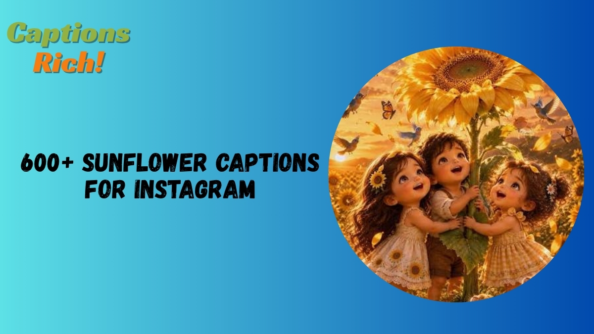 Sunflower Captions for Instagram