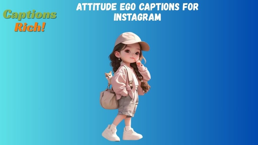 Attitude Ego Captions for Instagram
