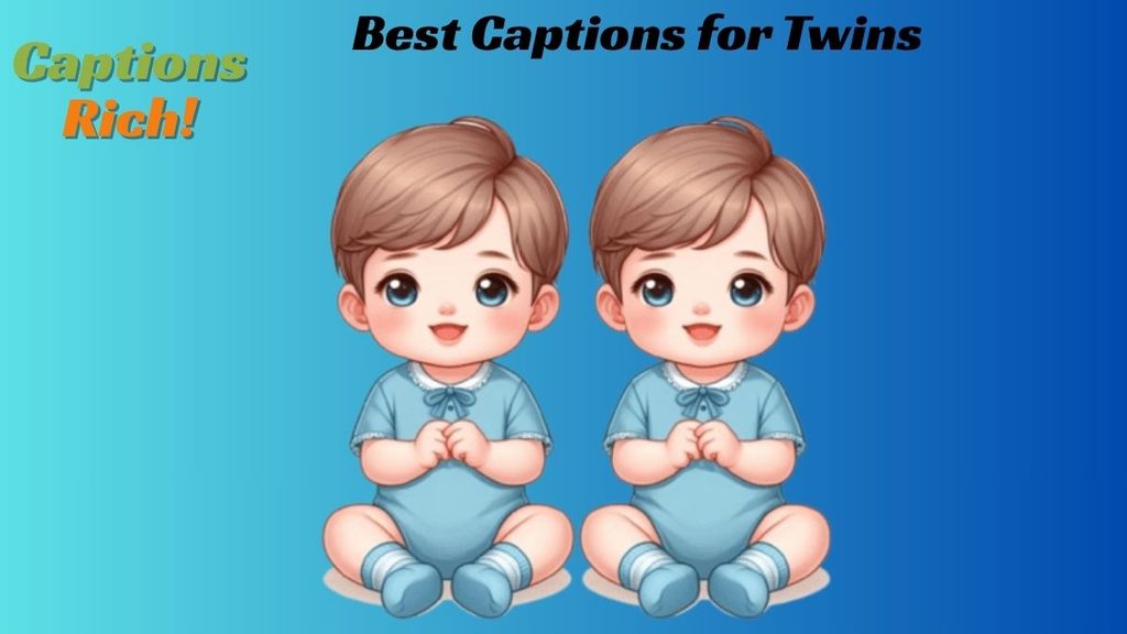 Best Captions for Twins