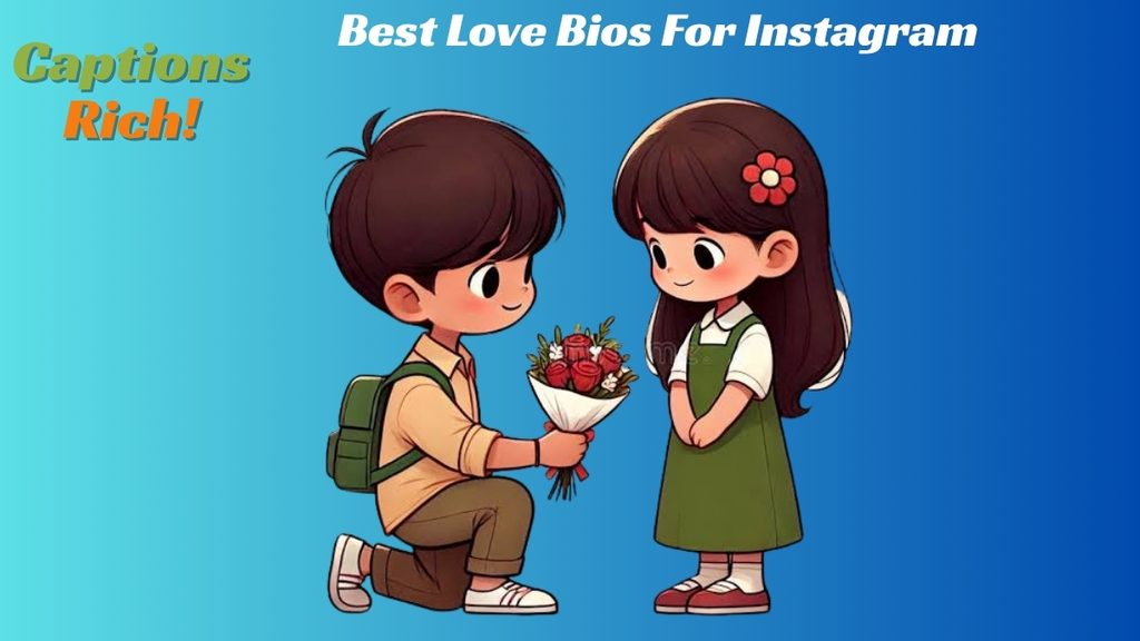 Best Love Bios For Instagram