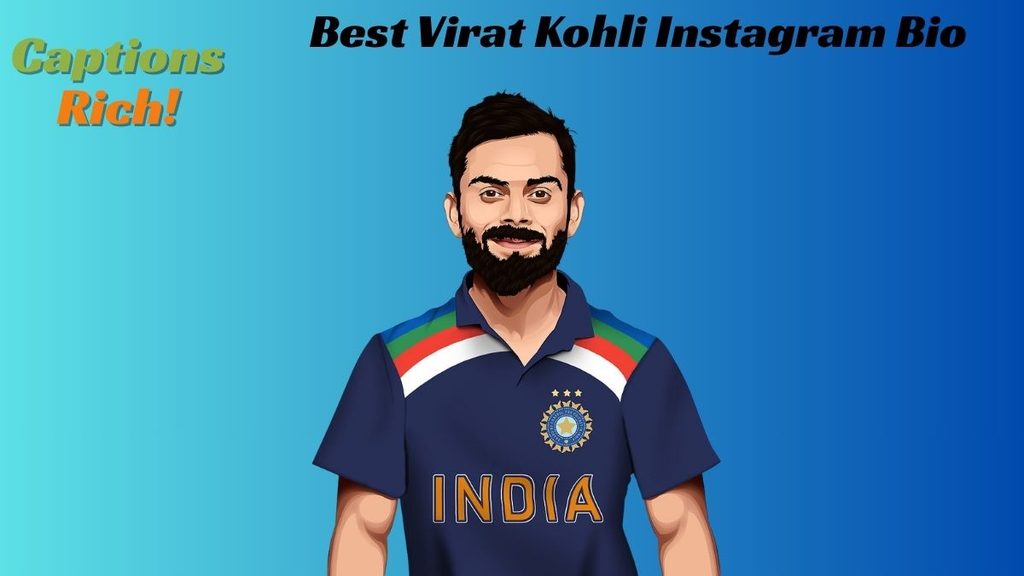 Best Virat Kohli Instagram Bio