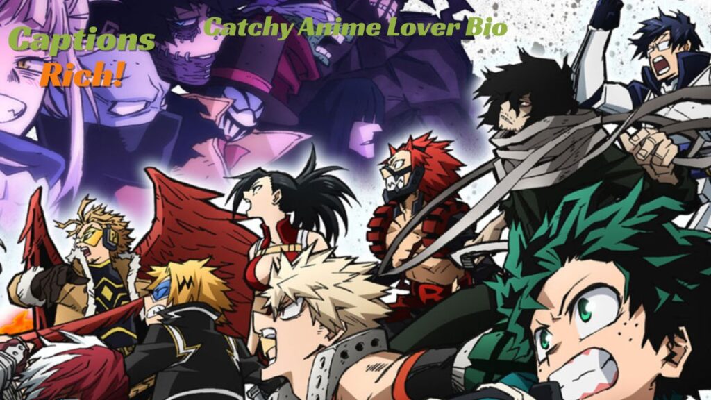 Catchy Anime Lover Bio
