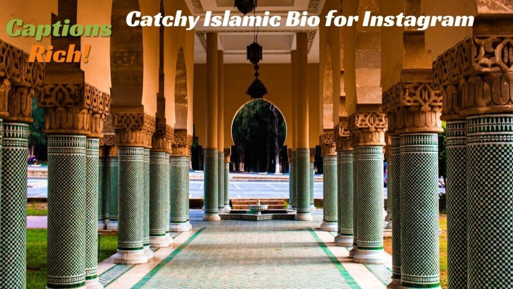 Catchy Islamic Bio for Instagram
