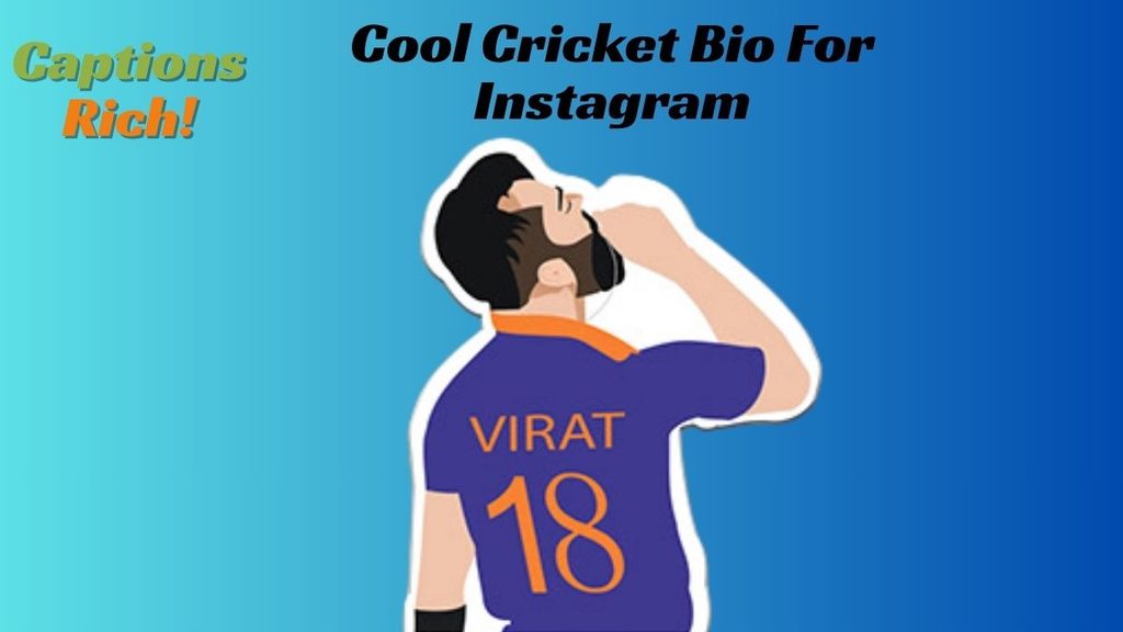 Cool Cricket Bio For Instagram