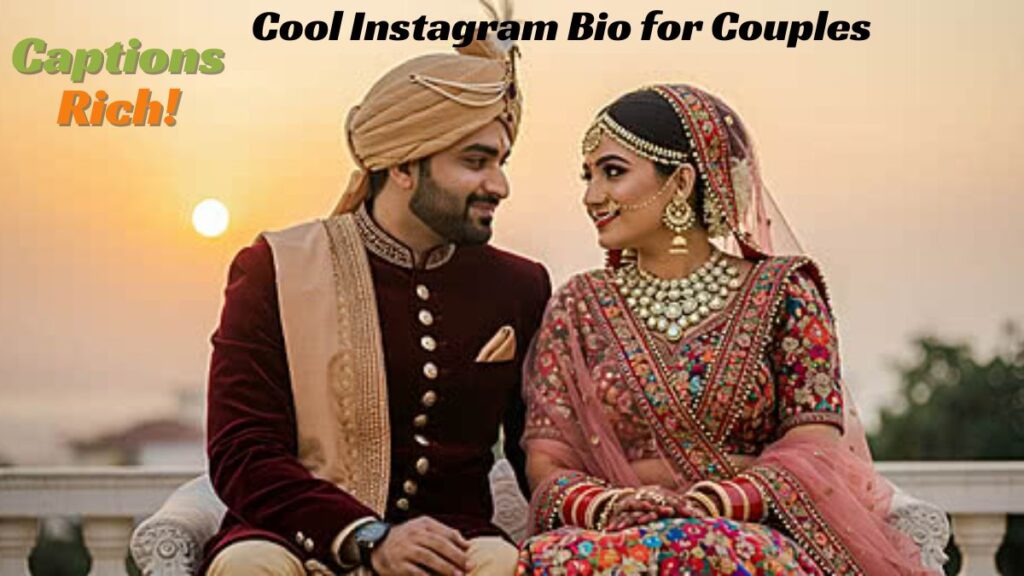 Cool Instagram Bio for Couples