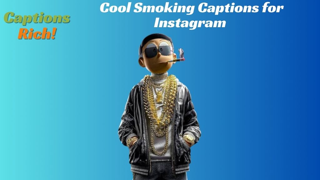 Cool Smoking Captions for Instagram