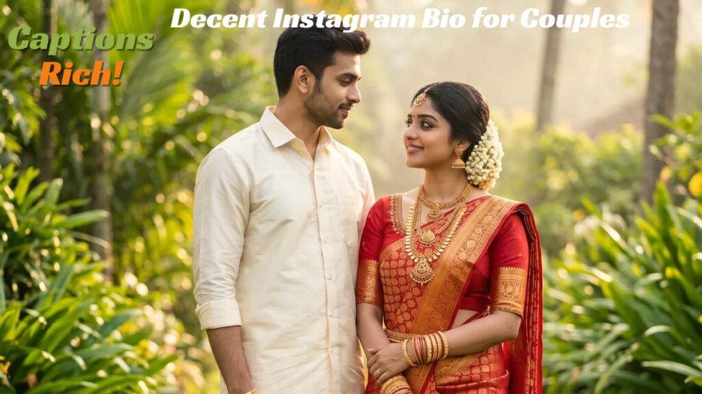 Decent Instagram Bio for Couples