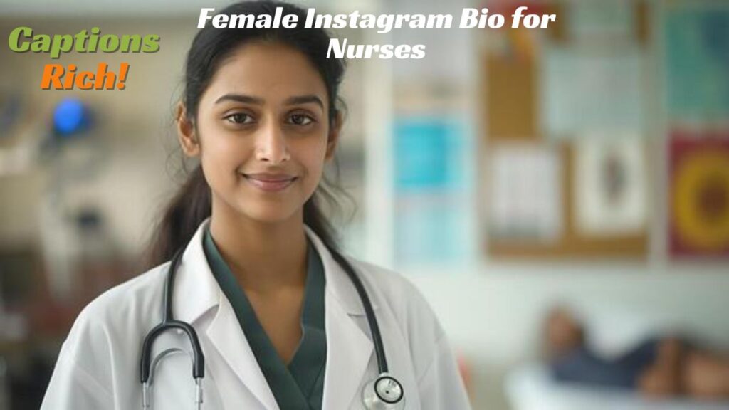Female Instagram Bio for Nurses