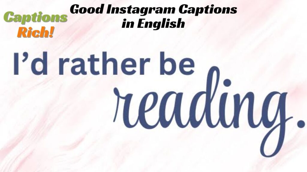 Good Instagram Captions in English