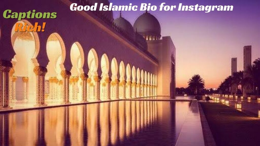 Good Islamic Bio for Instagram