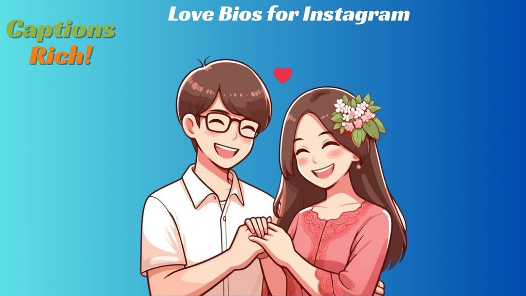 Love Bios for Instagram