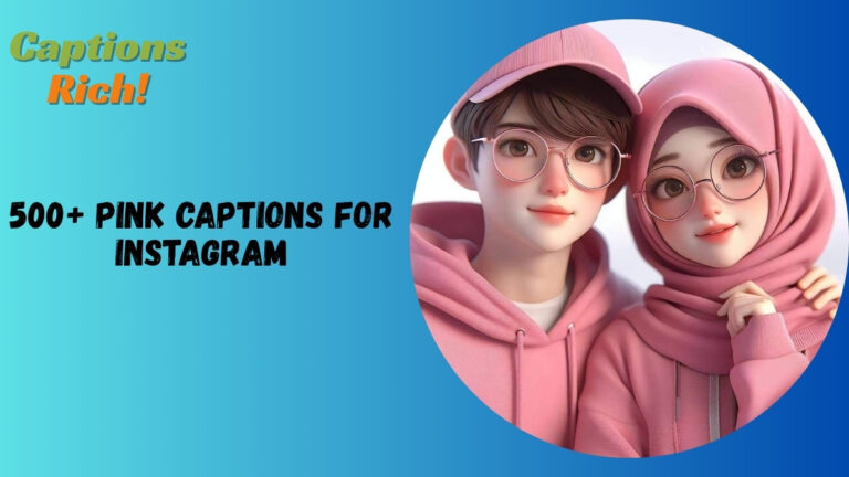 Pink Captions For Instagram