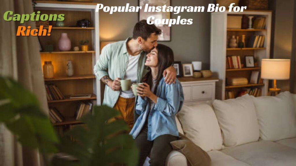Popular Instagram Bio for Couples
