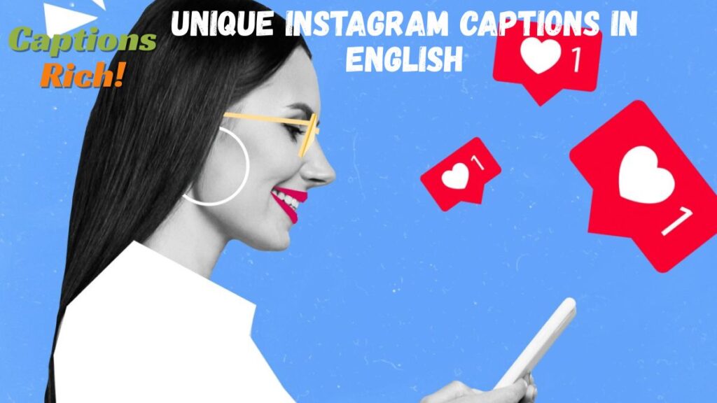 Unique Instagram Captions in English
